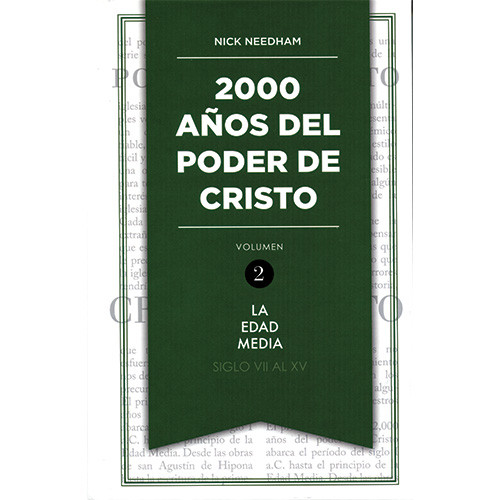 2000 Años del Poder de Cristo: La Edad Media (Vol. 2) (tapa dura)